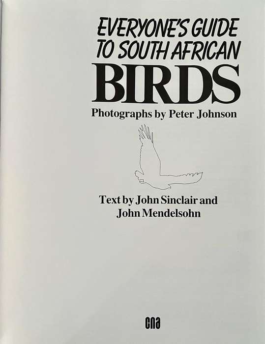Everyone's Guide to South African Birds