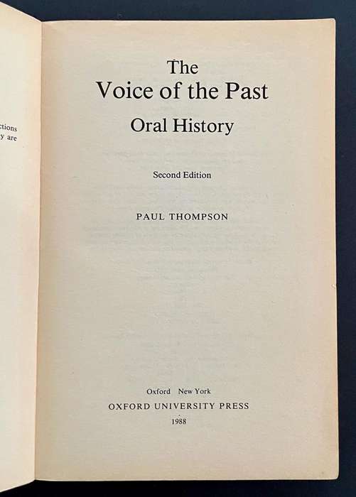 The Voice of the Past - Oral History