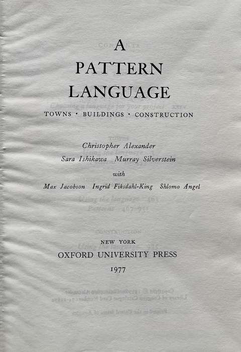 A Pattern Language - Towns, Buildings, Construction