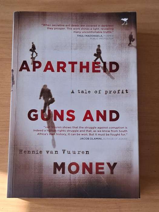 Hennie van Vuuren - Apartheid Guns and Money  A tale of profit - Softcover -  p624