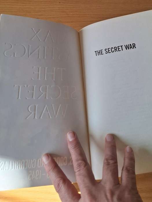 Max Hastings - The Secret War: Spies, Codes and Guerrillas 1939-1945 -  Softcover - p700