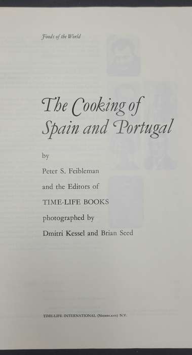 Foods of the World -Cooking of Spain & Portugal -Peter S. Feibleman-Series 13x collectable Cookbooks