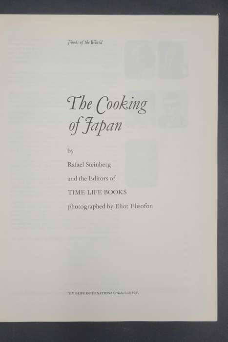 Foods of the World - The Cooking of Japan by Rafael Steinberg - Series of 13 collectable Cookbooks