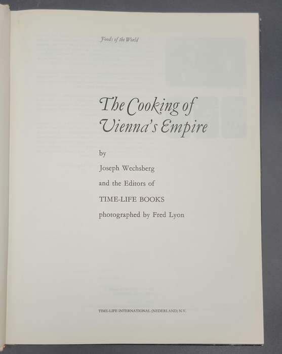 Foods of the World- Cooking of Vienna's Empire - Joseph Wechsberg - Series 13x Collectable Cookbooks