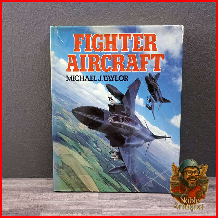 Fighter Aircraft by Michael J. Taylor
