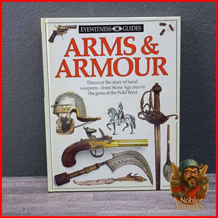 Arms & Armour history of hand weapons, from Stone Age axes to Wild West guns