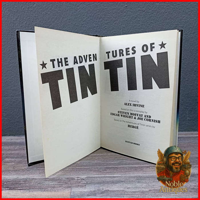 The Adventures of Tintin: A Novel by Alex Irvine