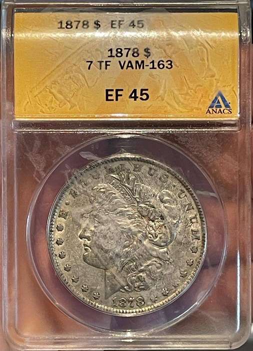 USA - 1878 MORGAN DOLLAR WITH VAM 7 TAIL FEATHERS VARIETY - 7 TF VAM-163