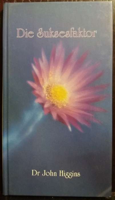 Die Suksesfaktor - John Higgins