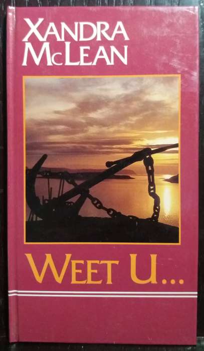 Weet U - Xandra McLean