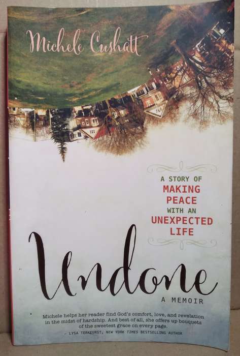 Undone - Michele Cushatt
