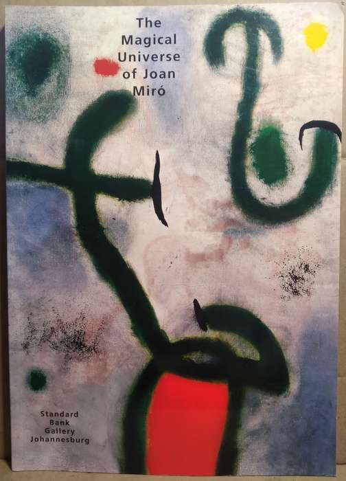 The Magical Universe of Joan Miro - Standard Bank Gallery Johannesburg