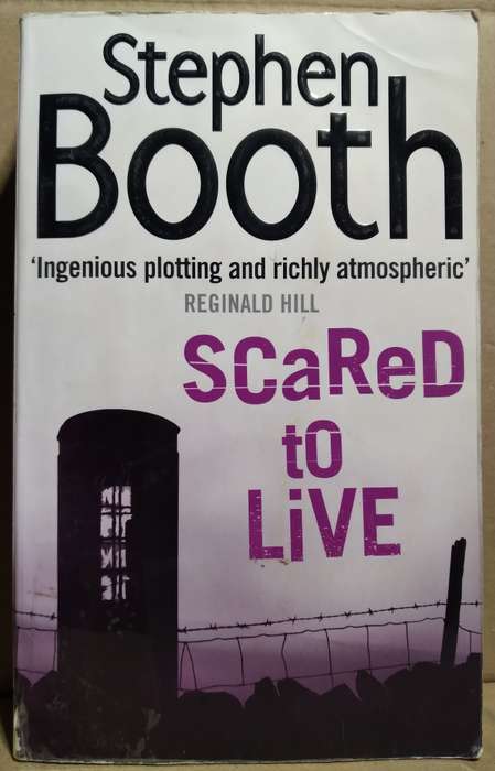 Scared to Live - Stephen Booth