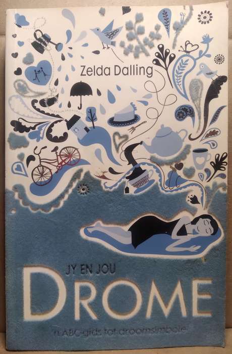 Jy en Jou Drome - Zelda Dalling