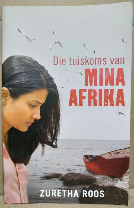 Die Tuiskoms van Mina Afrika - Zuretha Roos (Standard Paperback)