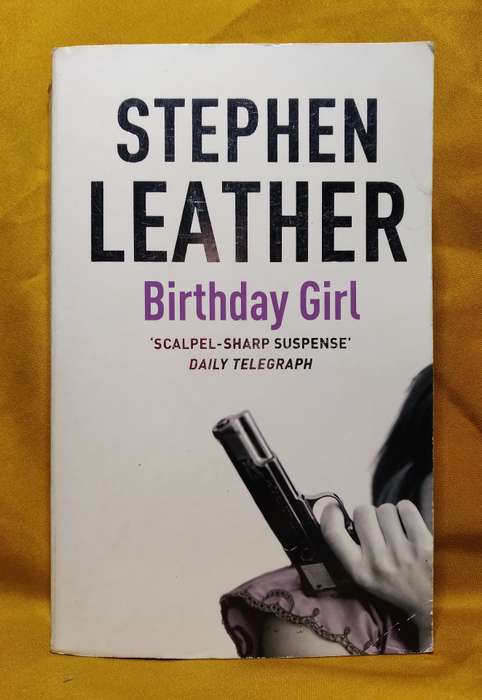 Birthday Girl - Stephen Leather