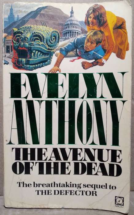 The Avenue of the Dead - Evelyn Anthony