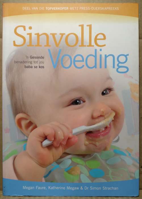 Sinvolle Voedings - Megan Faure