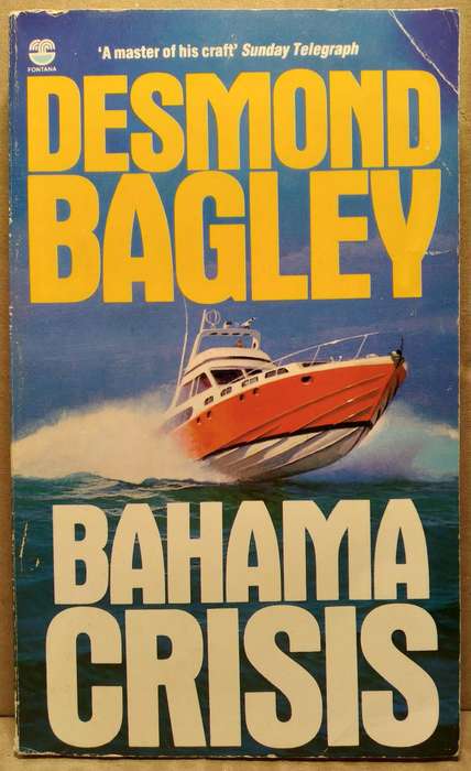 Bahama Crisis - Desmond Bagley