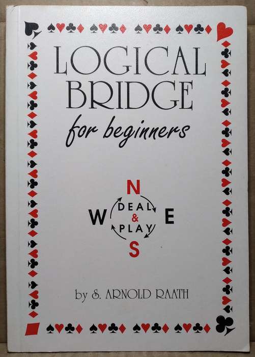 Logical Bridge for Beginners - S. Arnold Raath