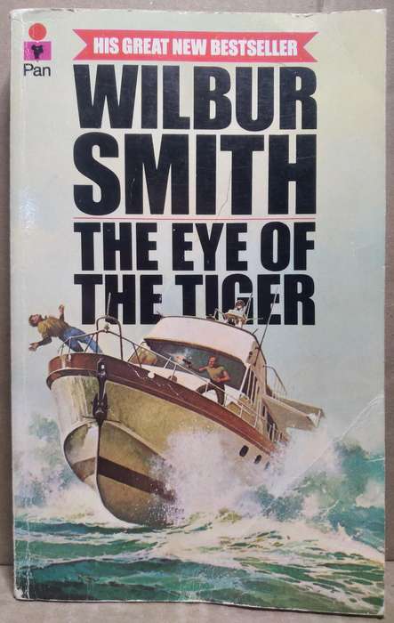The Eye of the Tiger - Wilbur Smith
