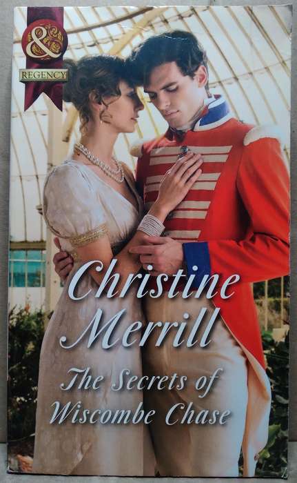 The Secrets of Wiscombe Chase - Christine Merrill