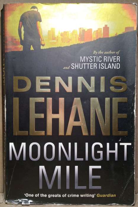 Moonlight Mile - Dennis Lehane (Large Papeback)