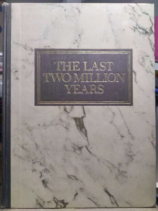 The Last Two Million Years - Readers Digest