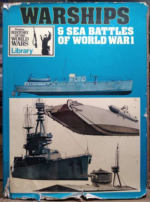 Warships and Sea Battles of World War 1 - Bernard Fitzsimons