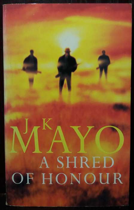 A Shred of Honour - J.K Mayo