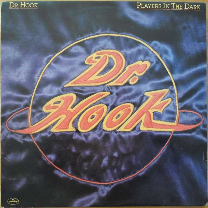 Dr. Hook - Players in the Dark