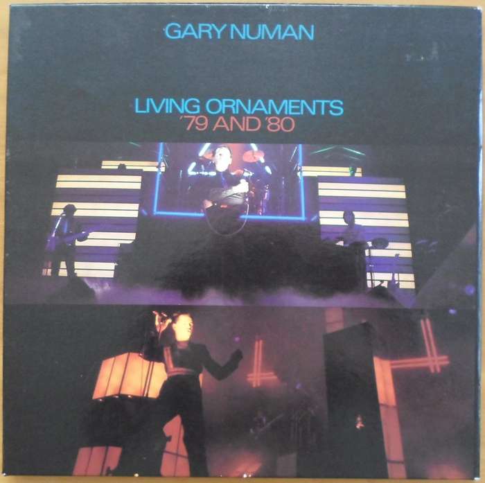 Gary Numan - Living Ornaments `79 and `80