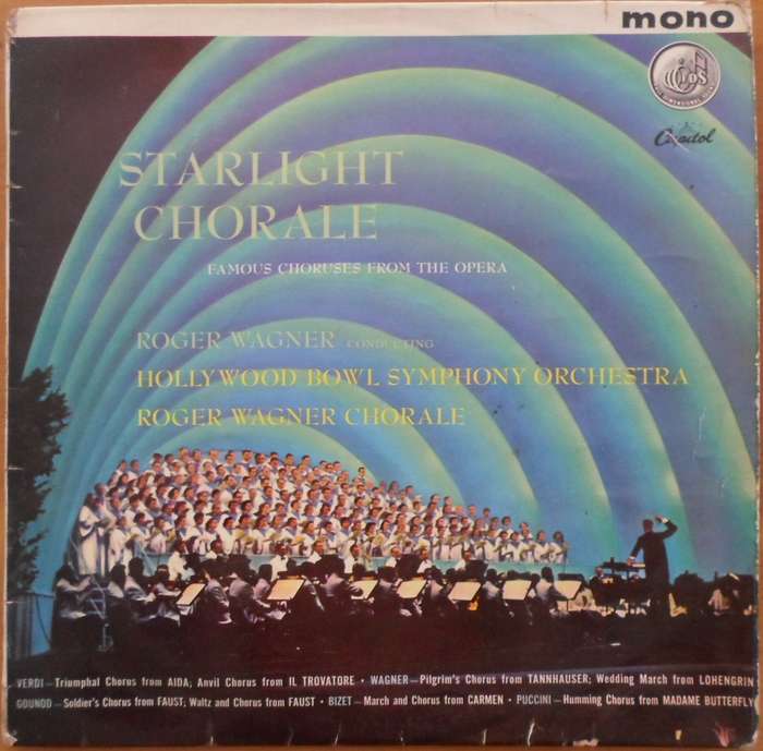 Hollywood Bowl Symphony Orchestra & Roger Wagner Chorale - Starlight Chorale
