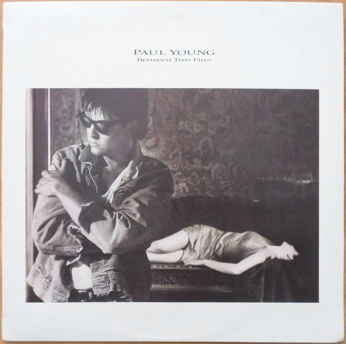 Paul Young - Between Two Fires