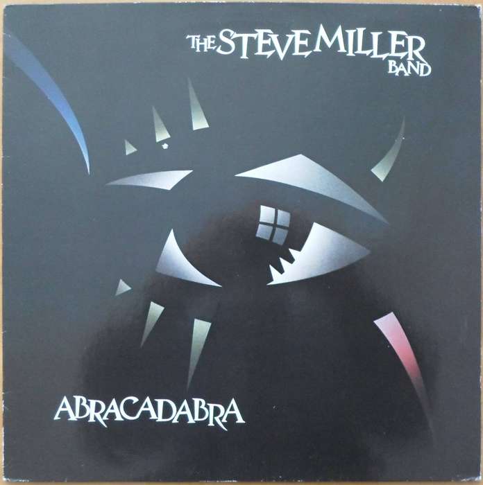The Steve Miller Band - Abracadabra