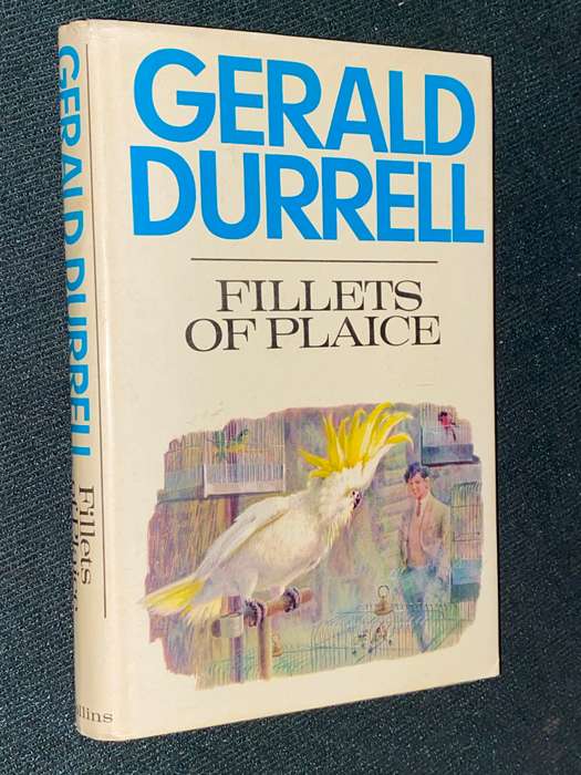 FILLETS OF PLAICE BY GERALD DURRELL 1ST EDITION