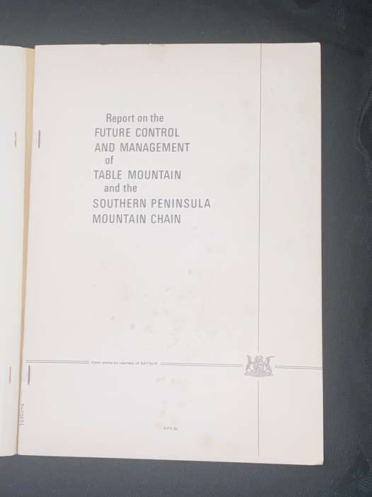 REPORT ON THE FUTURE CONTROL AND MANAGEMENT OF TABLE MOUNTAIN AND SOUTHERN PENINSULA MOUNTAIN CHAIN