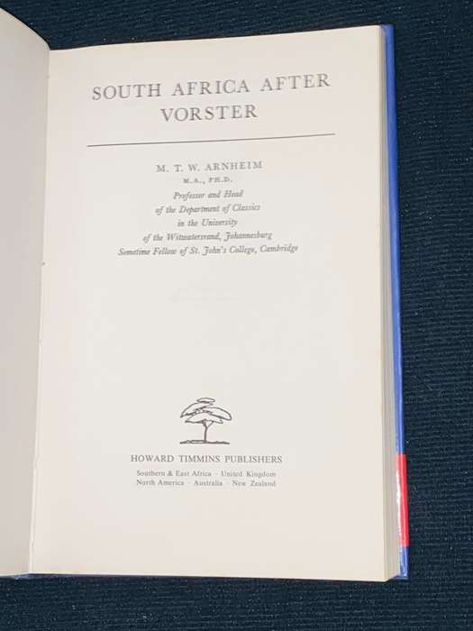 SOUTH AFRICA AFTER VORSTER BY PROF M.T.W. ARNHEIM