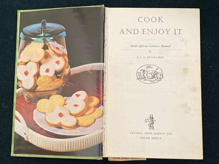 COOK AND ENJOY IT SOUTH AFRICAN COOKERY MANUAL DEUR S.J.A. DE VILLIERS