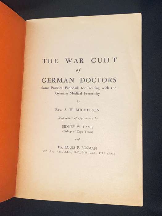 THE WAR GUILT OF GERMAN DOCTORS BY REV S. H. MICHELSOHN 1945