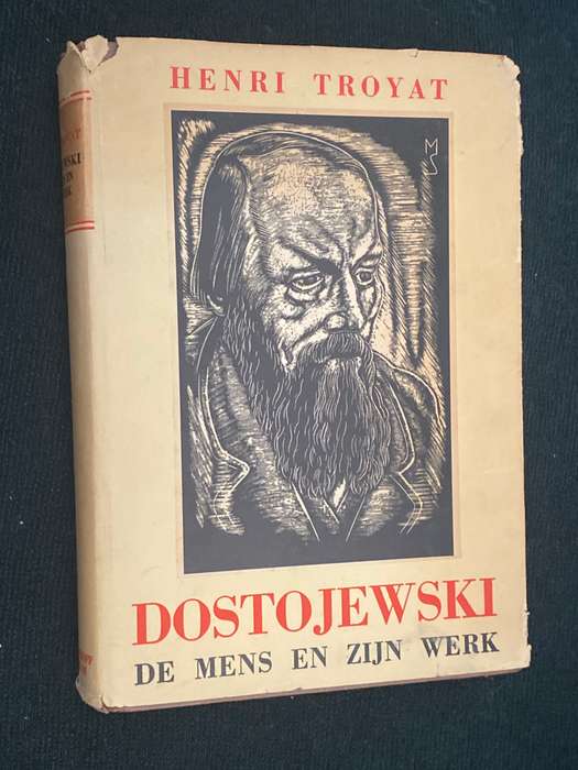 DOSTOJEWSKI DE MENS EN ZIJN WERK - HENRI TROYAT