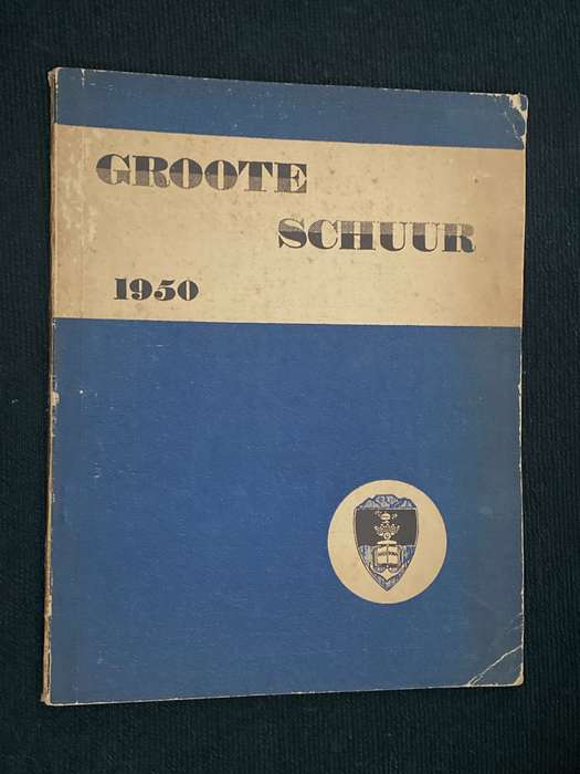 GROOTE SCHUUR 1950 UNIVERSITY OF CAPE TOWN ANNUAL
