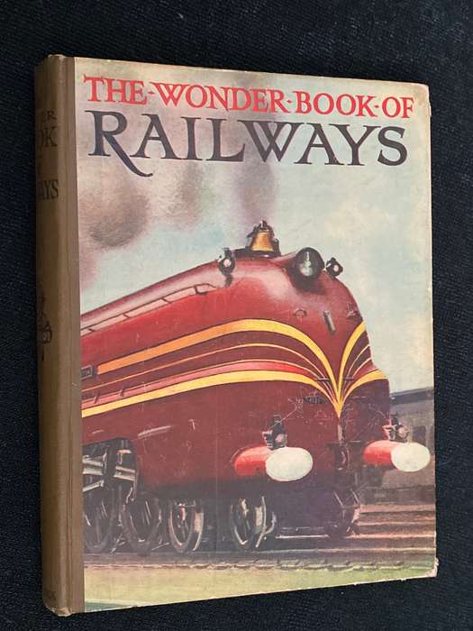 THE WONDER BOOK OF RAILWAYS EDITED BY HARRY GOLDING