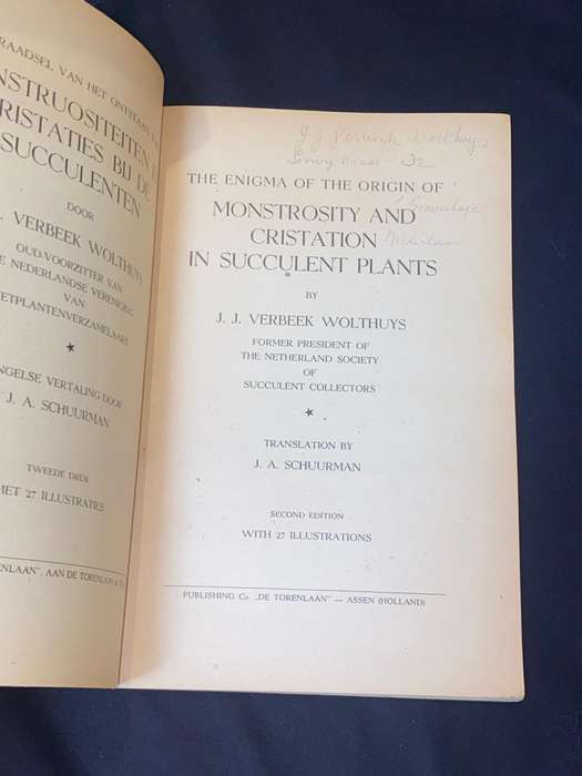 THE ENIGMA OF THE ORIGIN AND MONSTROSITY AND CRISTATION IN SUCCULENT PLANTS BY J.J. VERBEEK WOLTHUYS