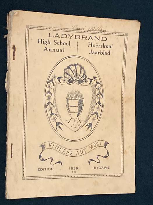 LADYBRAND HIGH SCHOOL ANNUAL 1938/ 1939 EDITIONS