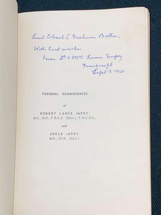 PERSONAL REMINISCENCES OF ROBERT LANCE IMPEY AND ADELE IMPEY PRESENTATION COPY SIGNED