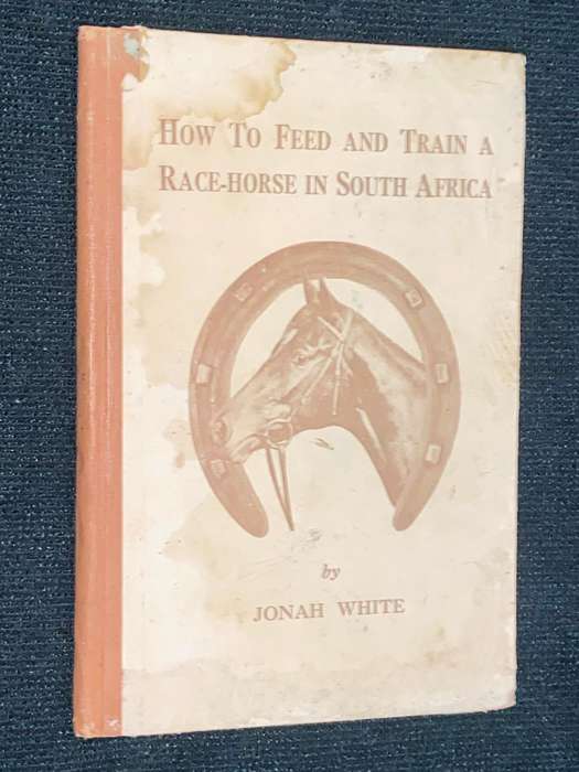 HOW TO FEED AND TRAIN A RACE HORSE IN SOUTH AFRICA BY JONAH WHITE