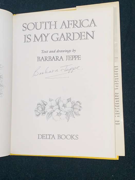 SOUTH AFRICA IS MY GARDEN BY BARBARA JEPPE SIGNED