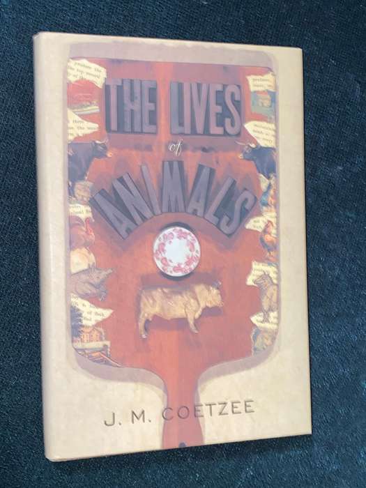 THE LIVES OF ANIMALS BY J.M COETZEE