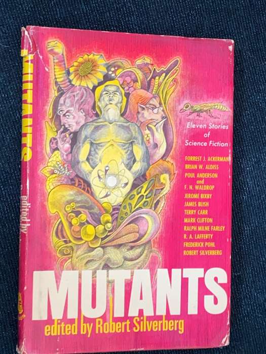 MUTANT'S ELEVEN STORIES OF SCIENCE FICTION EDITED BY ROBERT SILVERBERG